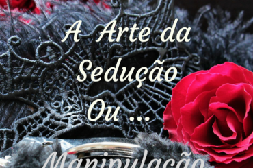 Sedução & Manipulação